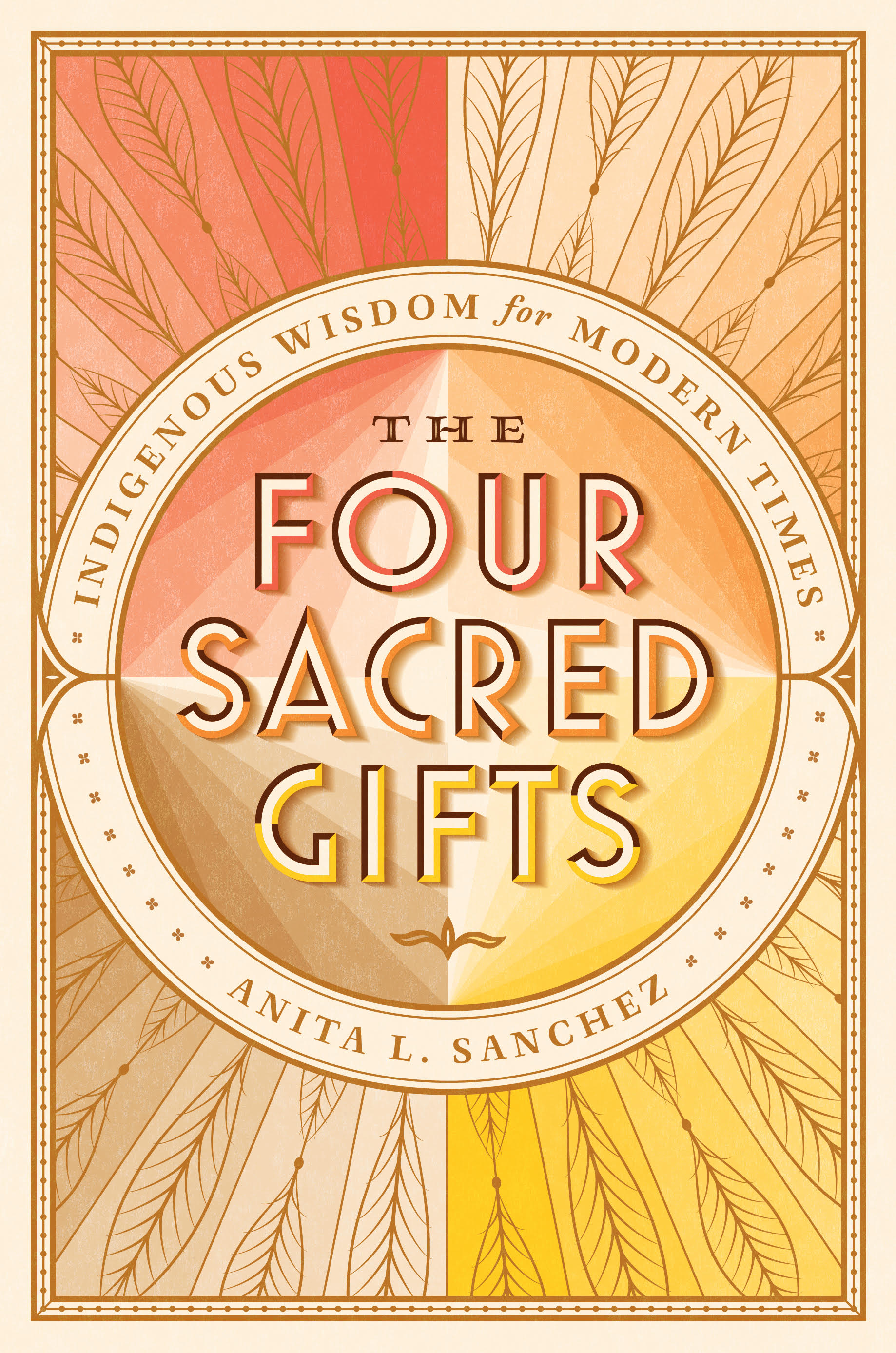 The Four Sacred Gifts